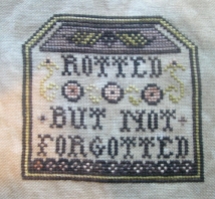 "Rotted but not Forgotted" by Plum Street Samplers